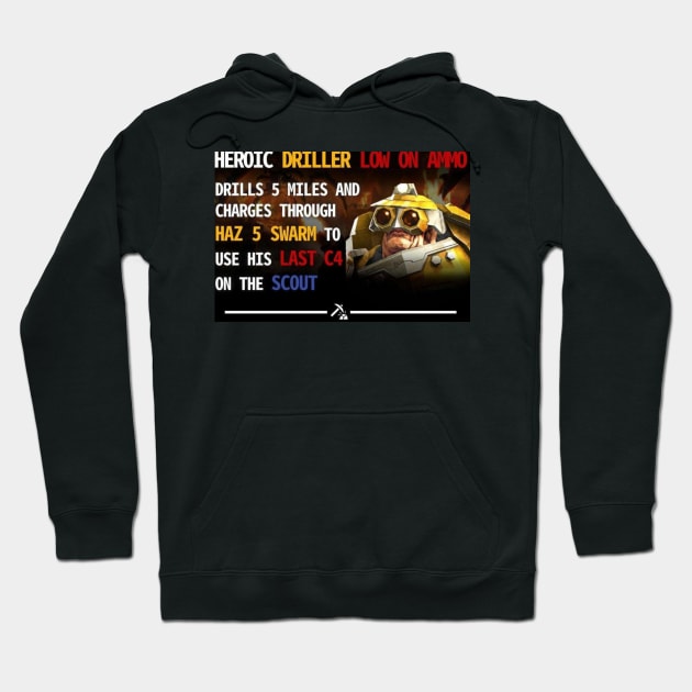 Heroic Driller Hoodie by SkeletonDudes memeshirts